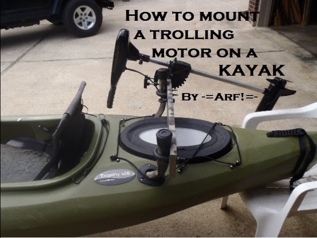 How to Mount a Trolling Motor to a Kayak
